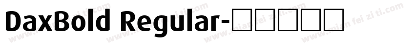 DaxBold Regular字体转换